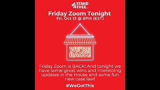 Stand4THEE Friday Night Zoom Oct 13 2023 - We're Back! Wins and Updates