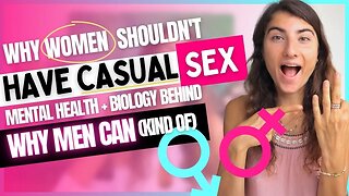 Why Women Get Attached After Sex + Men Don't: Biology | Women Damaging Mental Health with Casual Sex