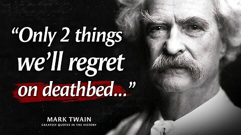 36 Life Lessons from MARK TWAIN that are Worth Listening To Life Changing Quotes