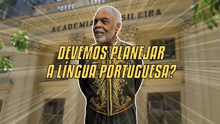 Devemos Planejar A Língua Portuguesa?