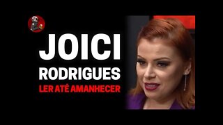 JOICI RODRIGUES (LER ATÉ AMANHECER - CRIMES E EXPERIÊNCIAS SOBRENATURAIS) | Planeta Podcast Ep.209