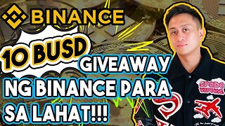 10 BUSD BINANCE GIVE AWAY COMPELTE YOUR KYC AND FOR NEW USERS