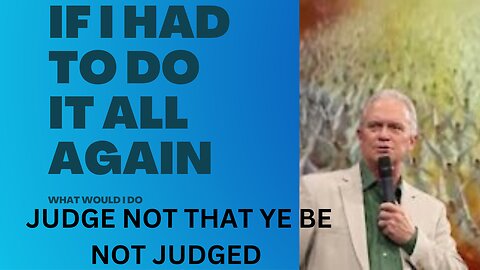 JUDGE NOT THAT YE BE NOT JUDGHED