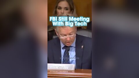 Rand Paul: FBI Director Admits Big Tech Cartel Still Meets With Intel Agencies - 10/31/23