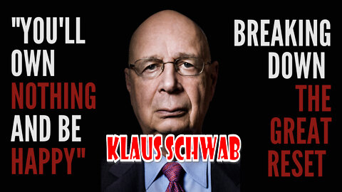 Klaus Schwab et le Great Reset qui ce cache derriere ce monstre.