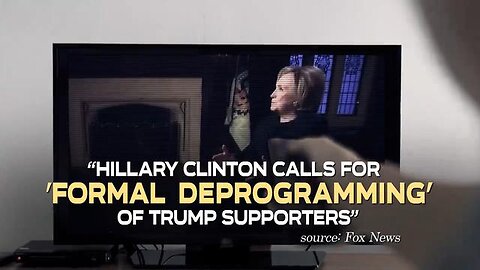 Brainwashed - Trump 2024 (Hillary Clinton Calls for Formal Deprogramming of Trump Supporters)