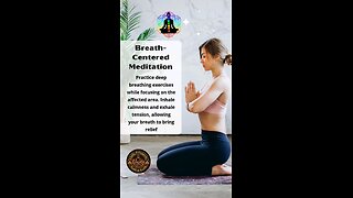 Breath-Centered Relaxation: Practice deep breathing exercises w