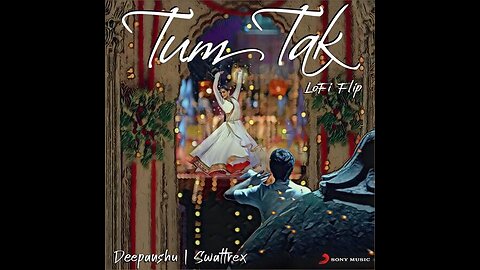 TUM TAK — LOFI | JAVED ALI | A.R.RAHMAN | BOLLYWOOD SONGS | FULL SONG | LOFI SONGS #tumtak