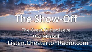 The Show-Off - Great Gildersleeve - Lux Radio Theater