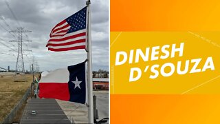 Dinesh D'Souza: Will Texas Secede?
