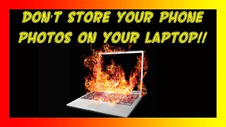 Why You Shouldn’t Store Your Phone Photos On Your Laptop
