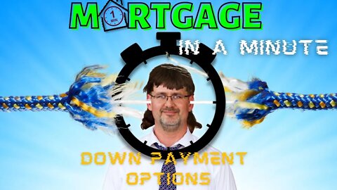 How much do I need to put down to buy a house? / Mortgage in a Minute