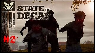State Of Decay Walkthrough - Episode 2: Survivors