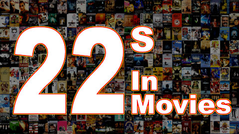 22s in Movies - The End Times Countdown Revealed