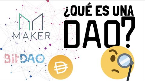 🔴 DAO: ¿QUÉ es una DAO? ¿CÓMO funciona? - Organización autónoma descentralizada para dummies