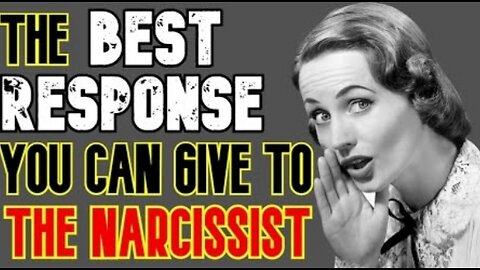 This Is The Only Response You Should Give To A Narcissist