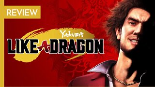 YAKUZA: LIKE A DRAGON - REVIEW