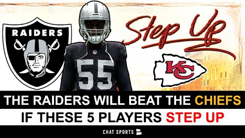 Derek Carr & 4 other Raiders players need to step up in order to beat the Chiefs
