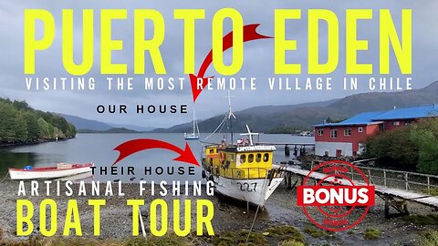 See Inside an Artisanal Fishing Boat & Tour the Most Remote Village in Patagonia [Ep. 134]