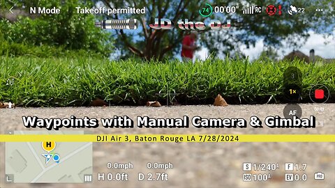 DJI Air 3 Waypoints With Manual Camera & Gimbal