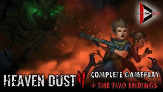 Heaven Dust 2: Gameplay Completo + Os 2 Finais [PT-BR][Gameplay]
