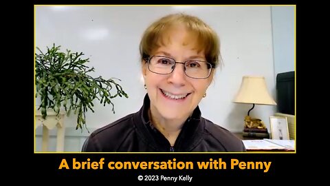 A brief conversation with Penny...