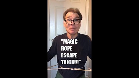 MAGIC ROPE ESCAPE TRICK