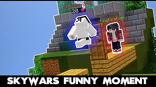 Skywars Funny Moments | Made With 150% More Fun!