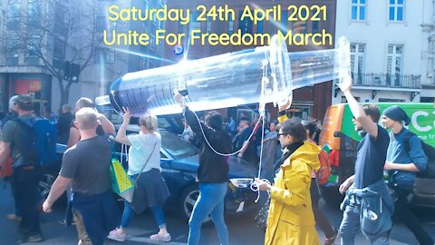 London Unite For Freedom Protest 24th April 2021