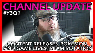 Content Releases, Pokémon Openings, Livestream Game Rotations, Channel Update Y3Q1 Part 10