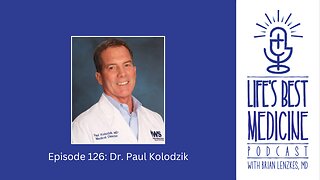 Episode 126: Dr. Paul Kolodzik