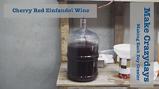 Winemaking: Cherry Red Zinfandel