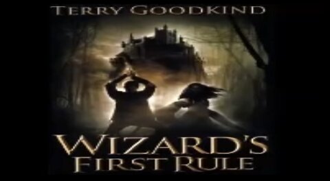 Audio Book: Wizard's First Rule (Sword of Truth #1) by Terry Goodkind Full 3/3