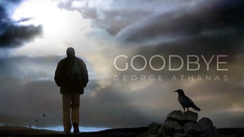 George Athanas - Goodbye | جورج أتناس - وداعاً