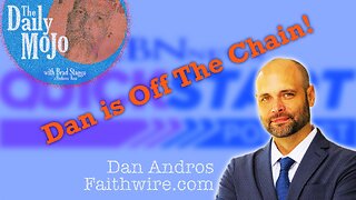 Dan Andros is Fired Up & Society Has Gone Mad on The Daily Mojo