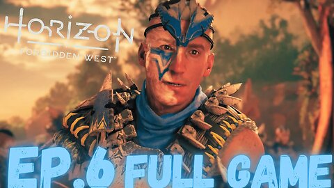 HORIZON FORBIDDEN WEST Gameplay Walkthrough EP.6 - Fashav FULL GAME