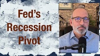 Fed’s recession pivot