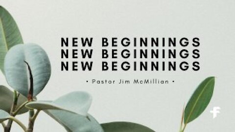 New Beginnings