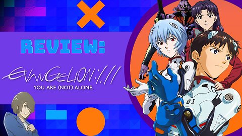 Review: Evangelion: 1.0 You Are (Not) Alone