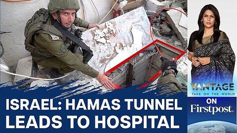 Israel Alleges Hamas Built a Tunnel "Under a Gaza Hospital" | Vantage with Palki Sharma