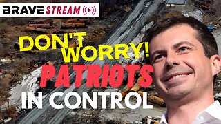 BraveTV STREAM - February 22, 2023 - ARE THE PATRIOTS IN CONTROL OF OHIO OR DEPOPULATION