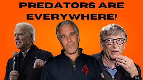 Epstein saga CONTINUES! The child predators are EVERYWHERE!