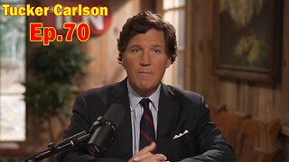 Tucker Carlson Update Today: "Tucker Carlson Important Update, January 31, 2024" Ep. 70
