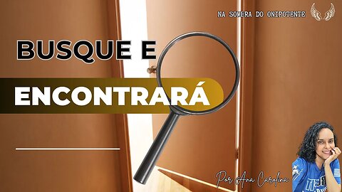 Busque e Encontrarás | Na Sombra do Onipotente | Com Ana Carolina