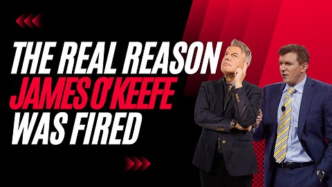 The Real Reason James O’Keefe Was Fired | Lance Wallnau