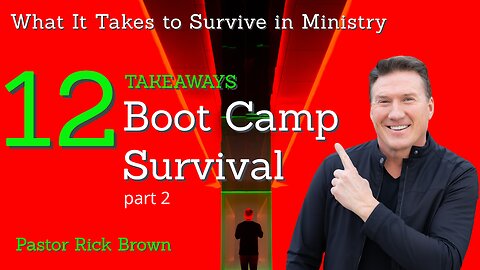Boot Camp Survival (Part 2) | Matthew 9:35-10:42 | Pastor Rick Brown