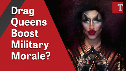 Drag Queens Boost Military Morale?