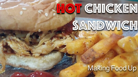 🌶️ Spicy Deli Chicken Sandwich | Making Food Up