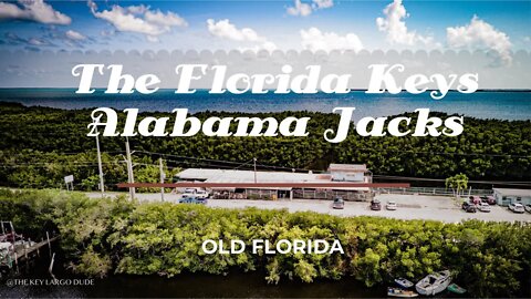 A Backcountry Road To The Florida Keys, Card Sound Road and Alabama Jacks