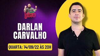 DARLAN CARVALHO | PROGRAMACAST do LOBÃO - EP. 174